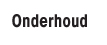 Onderhoud